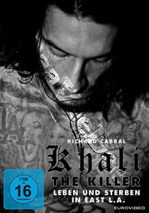 Khali the Killer | Khali, the Killer - Leben und sterben in East L.A.  DVD